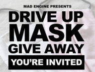 DRIVE UP MASK – Give Away June 27th