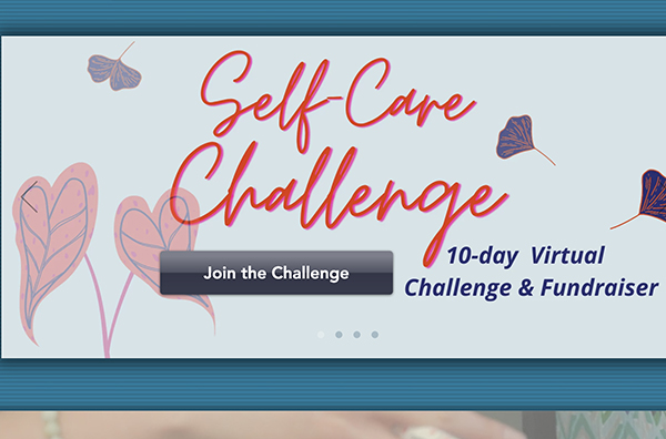 Self-Care Challenge Self-Care Challenge – Oct. 21-30, 2020