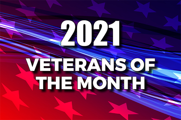 VETERANS OF THE MONTH